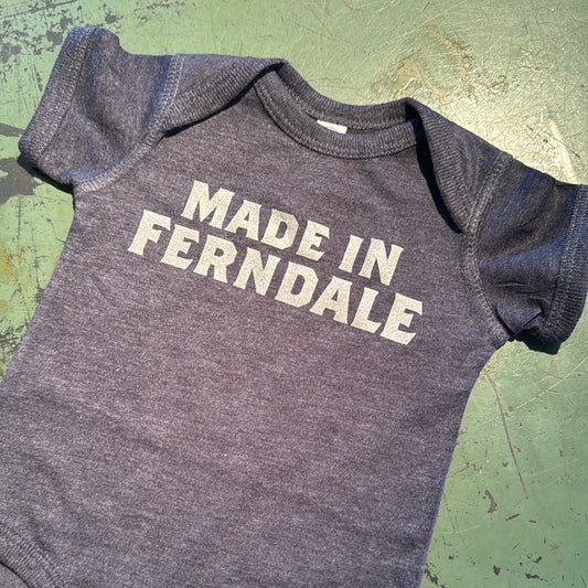 Made in Ferndale - Onesie