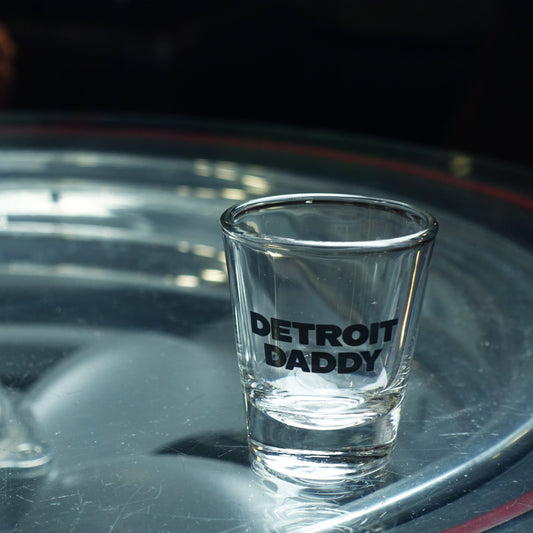 Detroit Daddy - Shot Glass