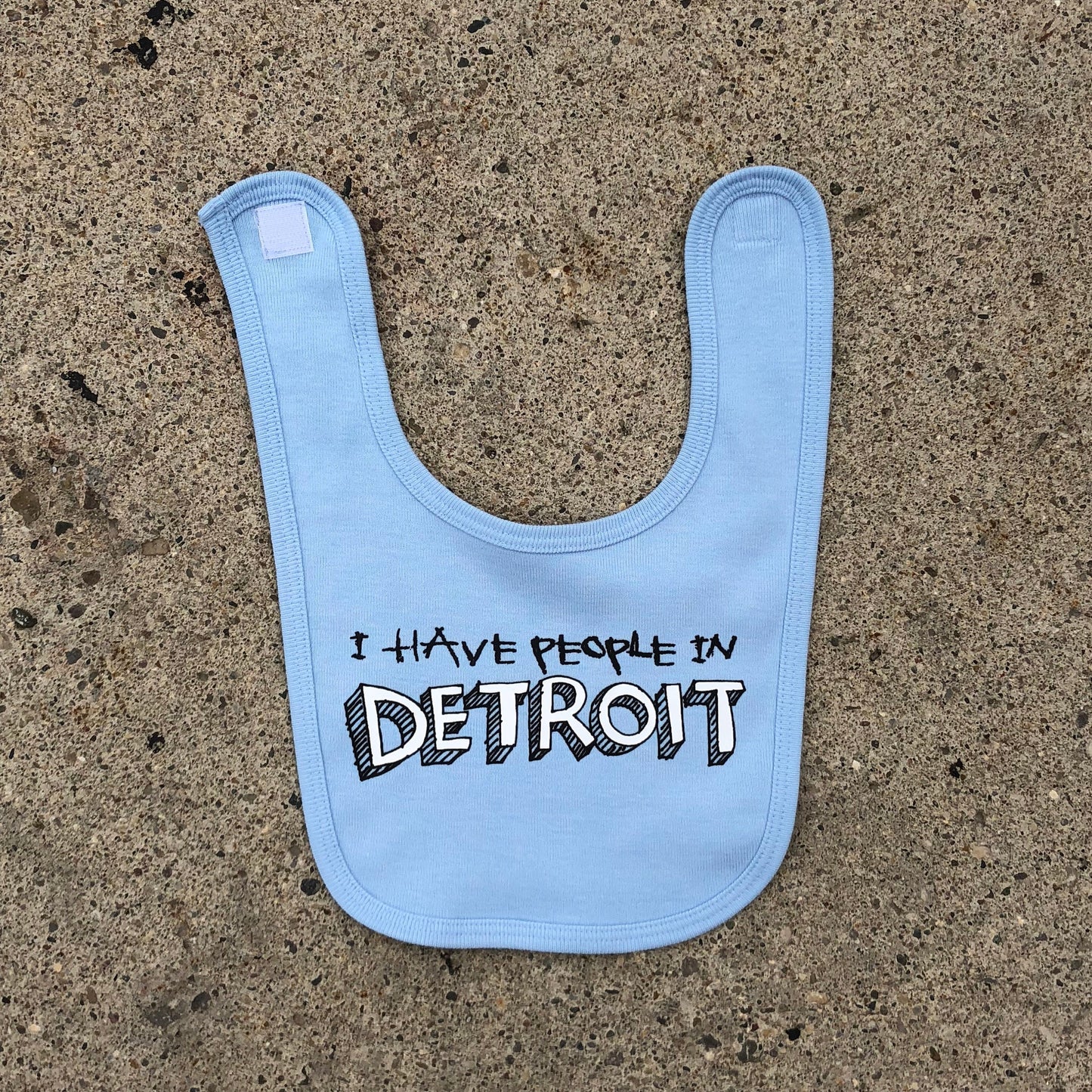 I Have People In Detroit - Bib