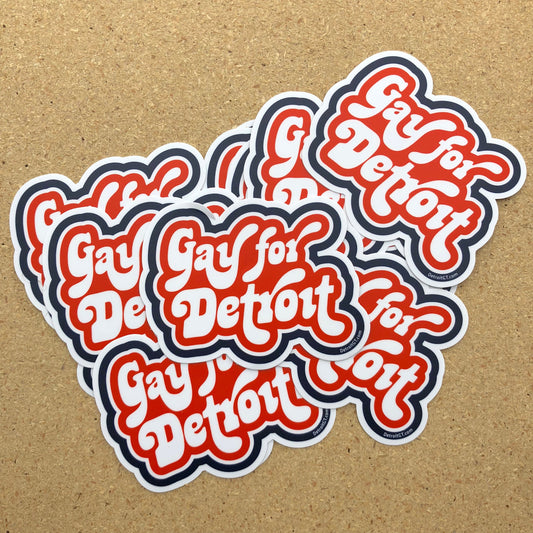 Gay for Detroit - Sticker