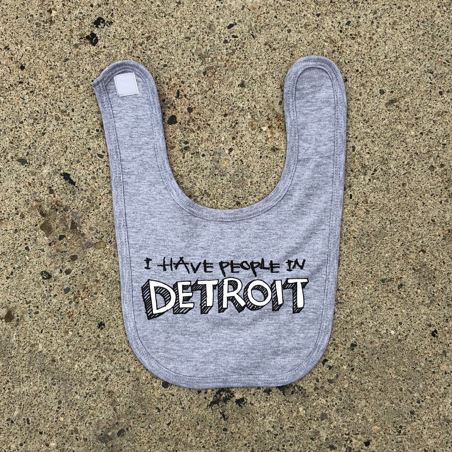 I Have People In Detroit - Bib