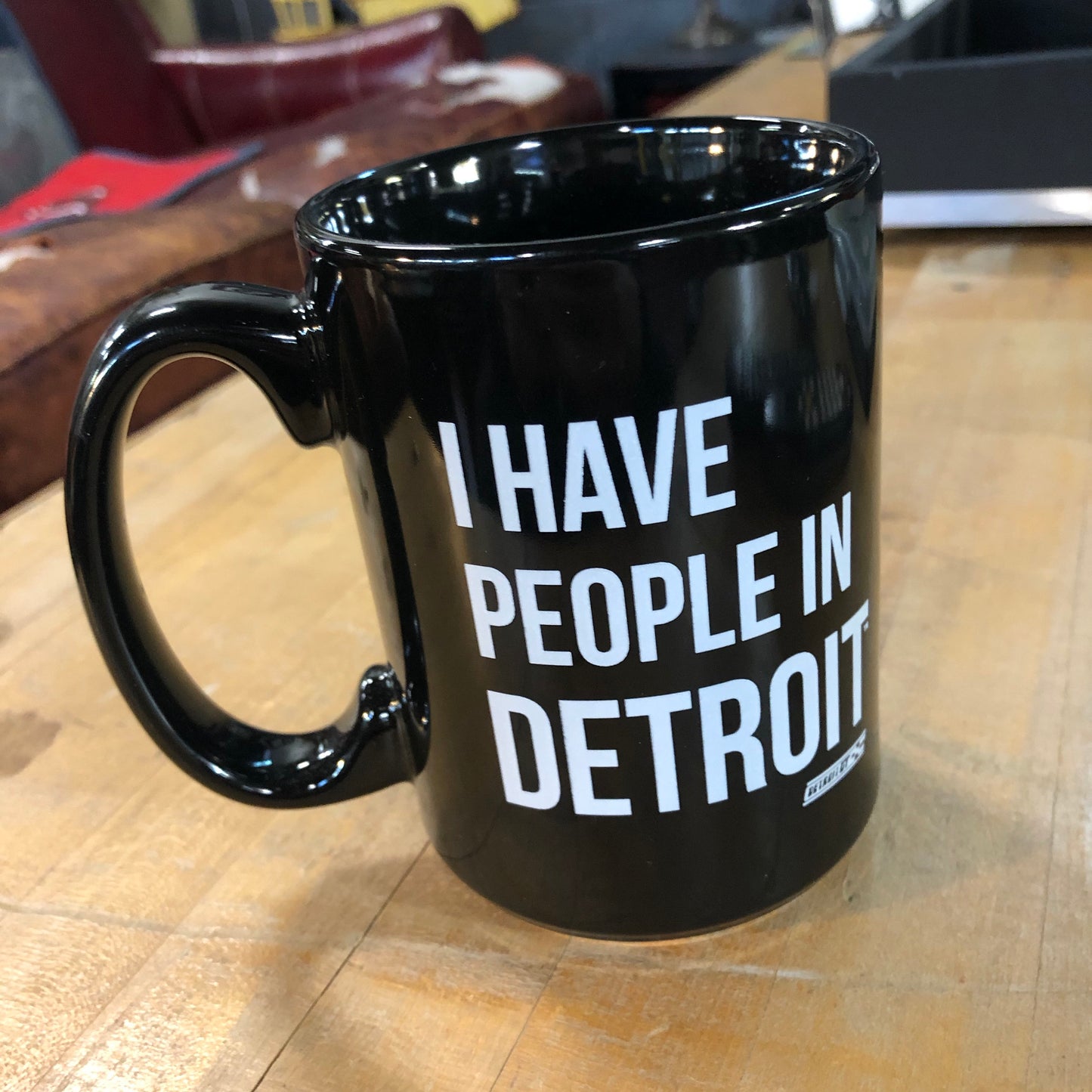 I Have People In Detroit - 15oz Ceramic Mug