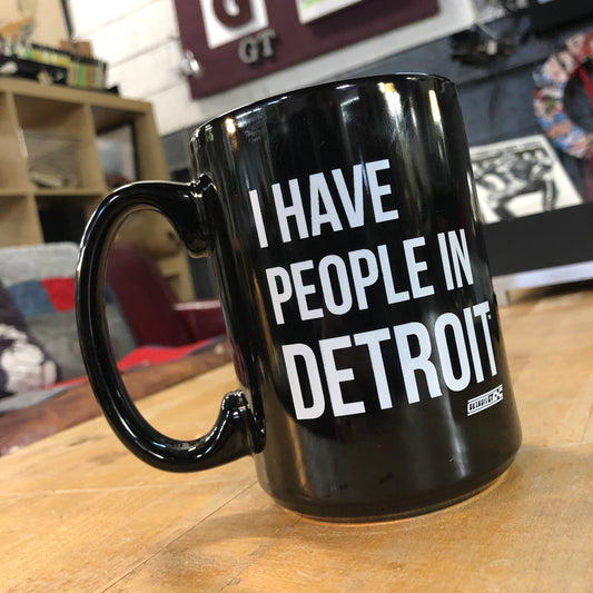 I Have People In Detroit - 15oz Ceramic Mug