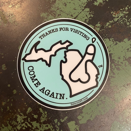 Michigan - Come Again Sticker