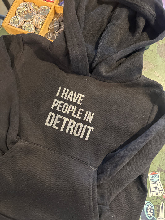 I Have people in Detroit - Kids Hoodie (Copy)