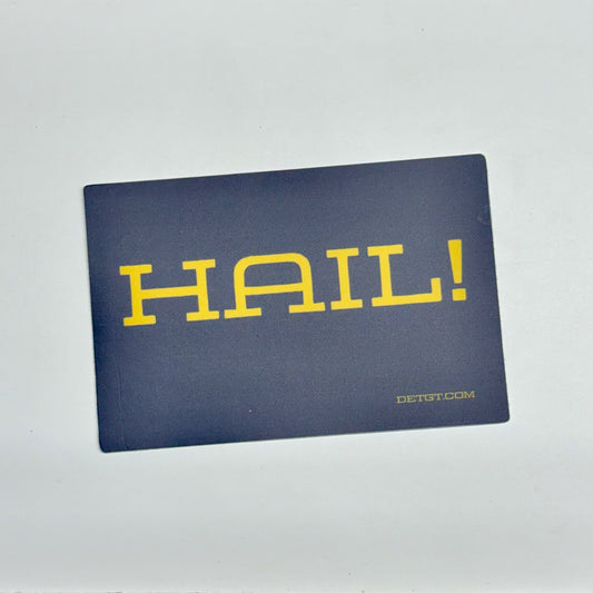 Hail! - Sticker